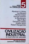 Civilização Industrial E Cultura De Massas