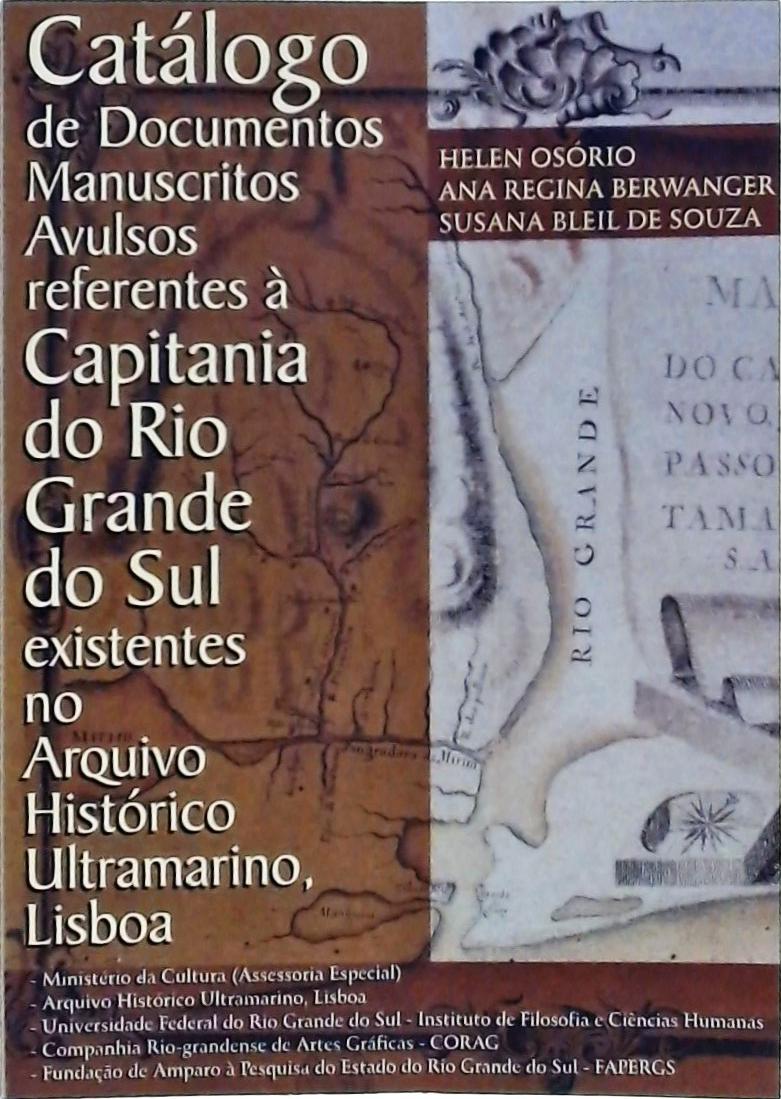 Catálogo De Documentos Manuscritos Avulsos Referentes À Capitania Do RS