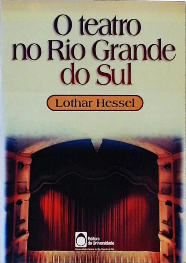 O Teatro no Rio Grande do Sul