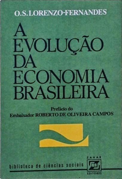 A Evolução Da Economia Brasileira