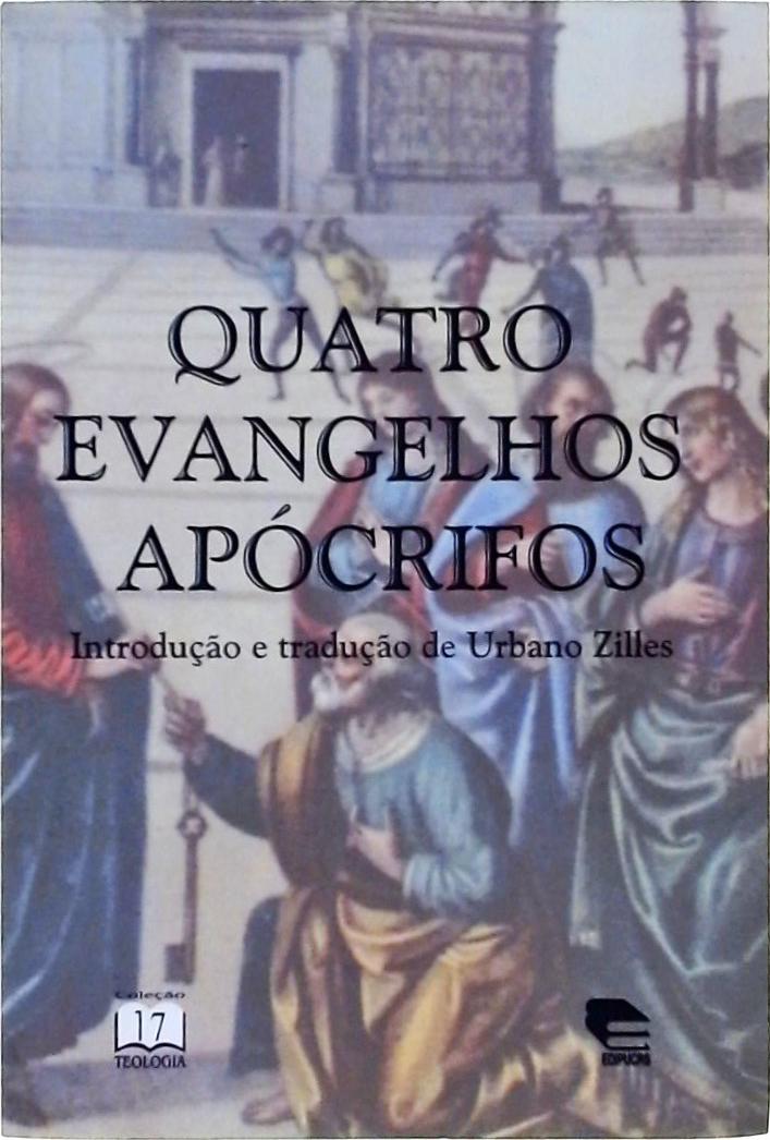 Quatro Evangelhos Apócrifos