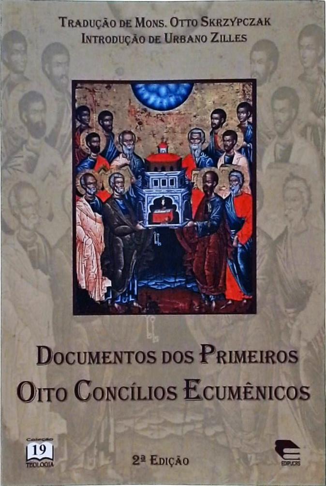 Documentos dos Primeiros Oito Concílios Ecumênicos