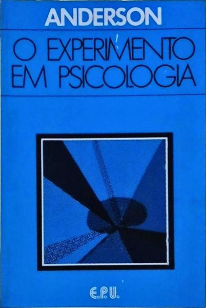 O Experimento Em Psicologia