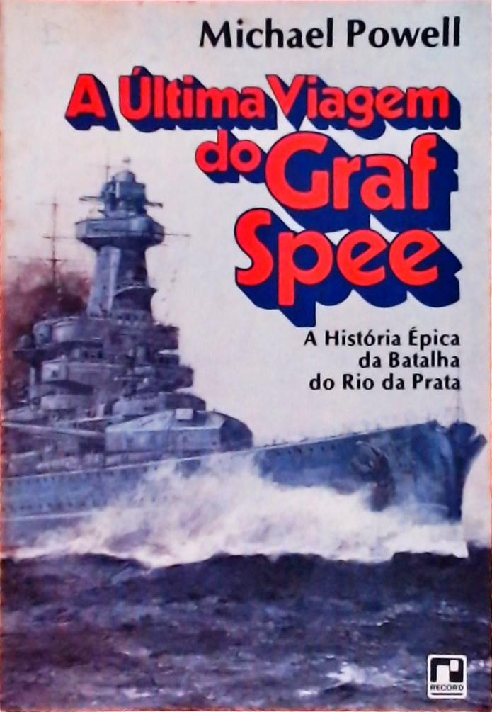 A Última Viagem do Graf Spee