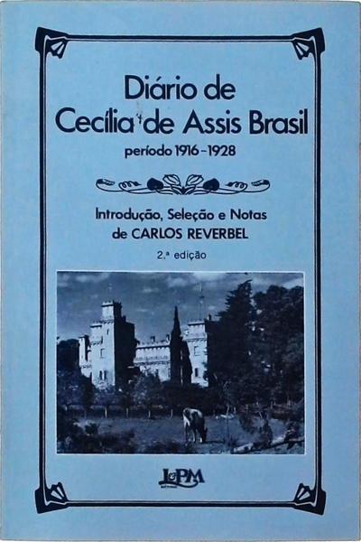 Diário De Cecília De Assis Brasil: Período 1916-1928