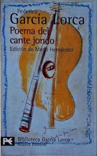 Poema Del Cante Jondo