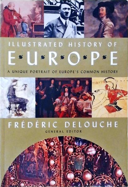 Illustrated History Of Europe