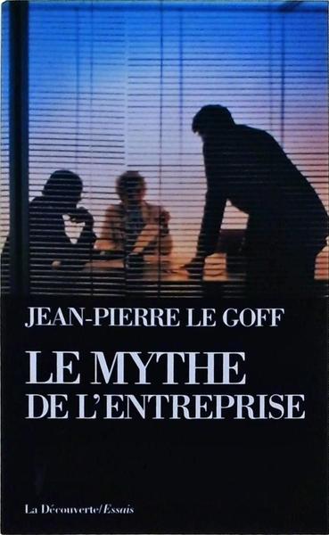 Le Mythe De L'Entreprise
