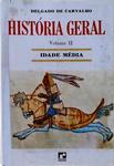 História Geral: Idade Média Vol 2