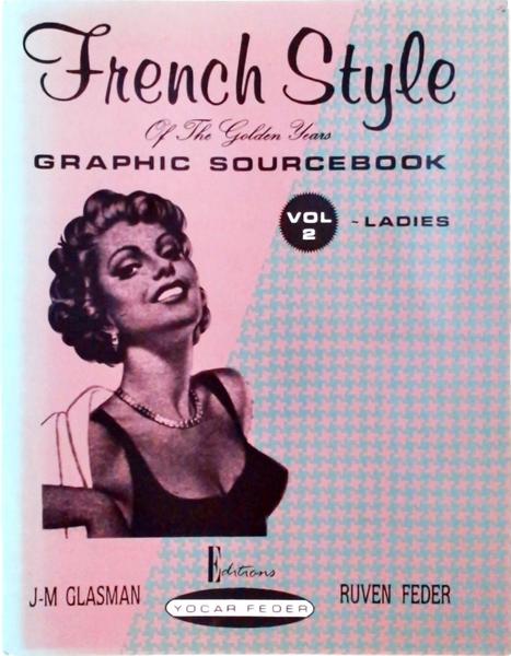 French Style: Graphic Sourcebook Vol 2