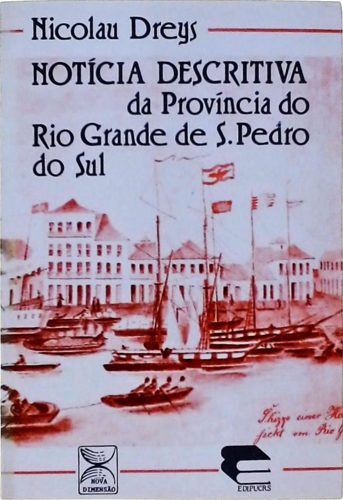 Notícia Descritiva da Província do Rio Grande de São Pedro do Sul
