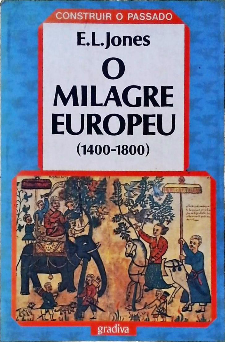 O Milagre Europeu 1400-1800