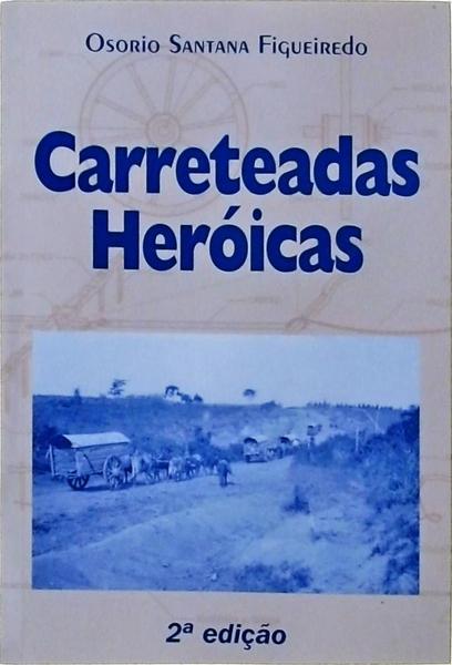 Carreteadas Heróicas