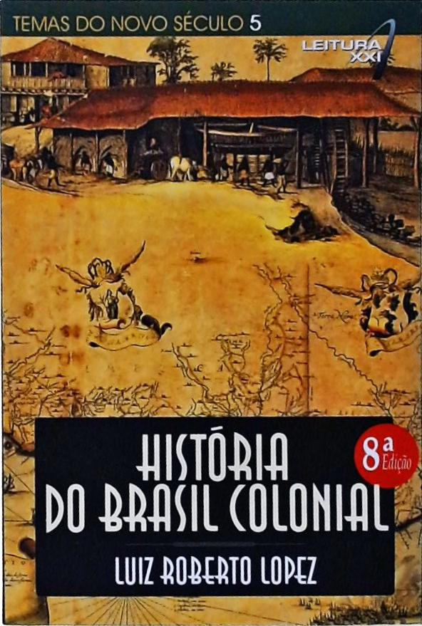 História Do Brasil Colonial