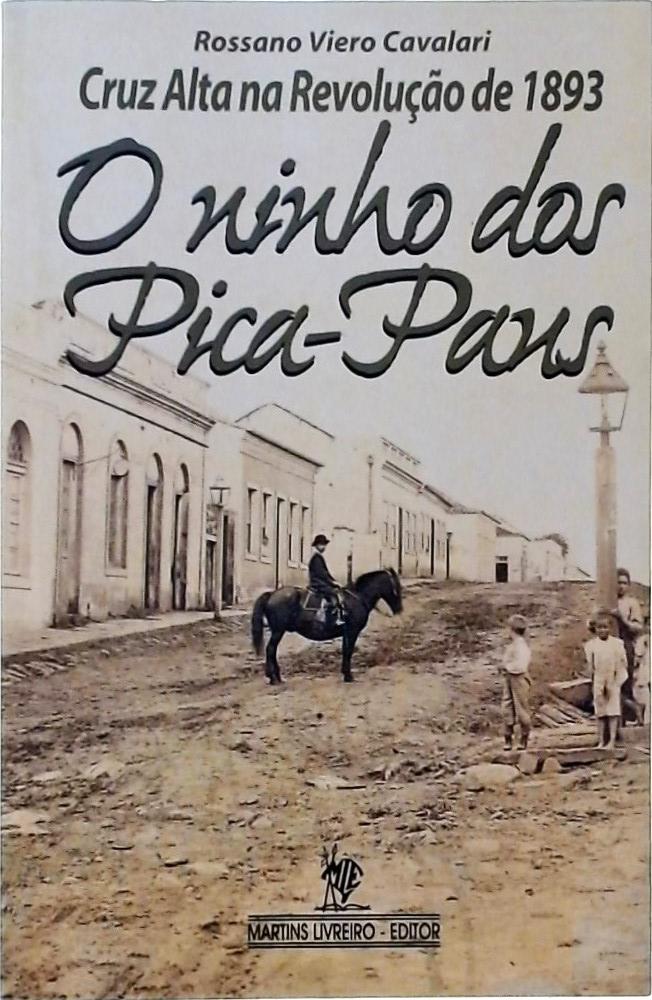 O Ninho Dos Pica-paus: Cruz Alta na Revolução Federalista de 1893