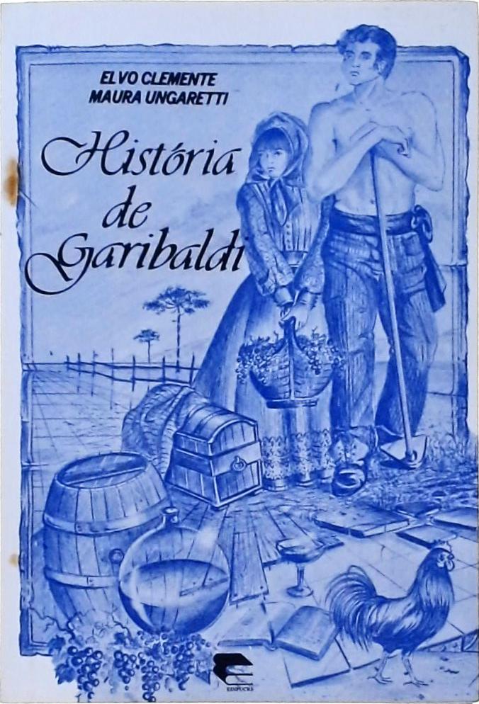 A História de Garibaldi