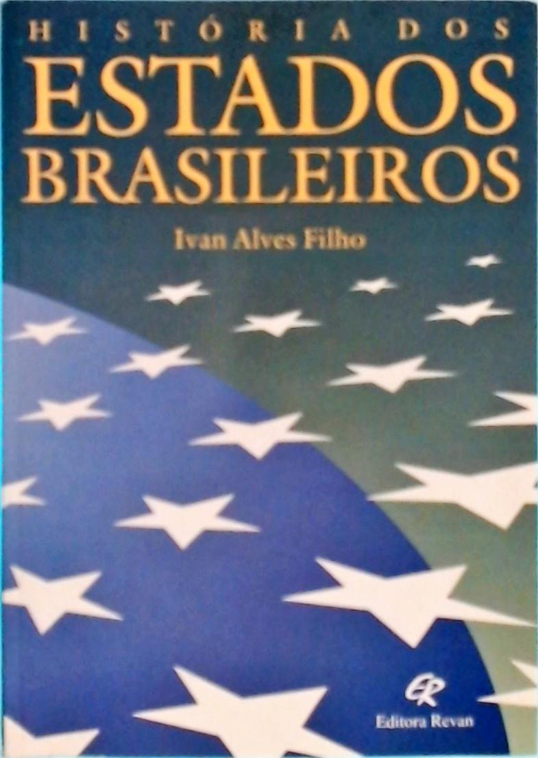 História Dos Estados Brasileiros