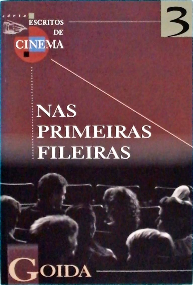 Nas Primeiras Fileiras