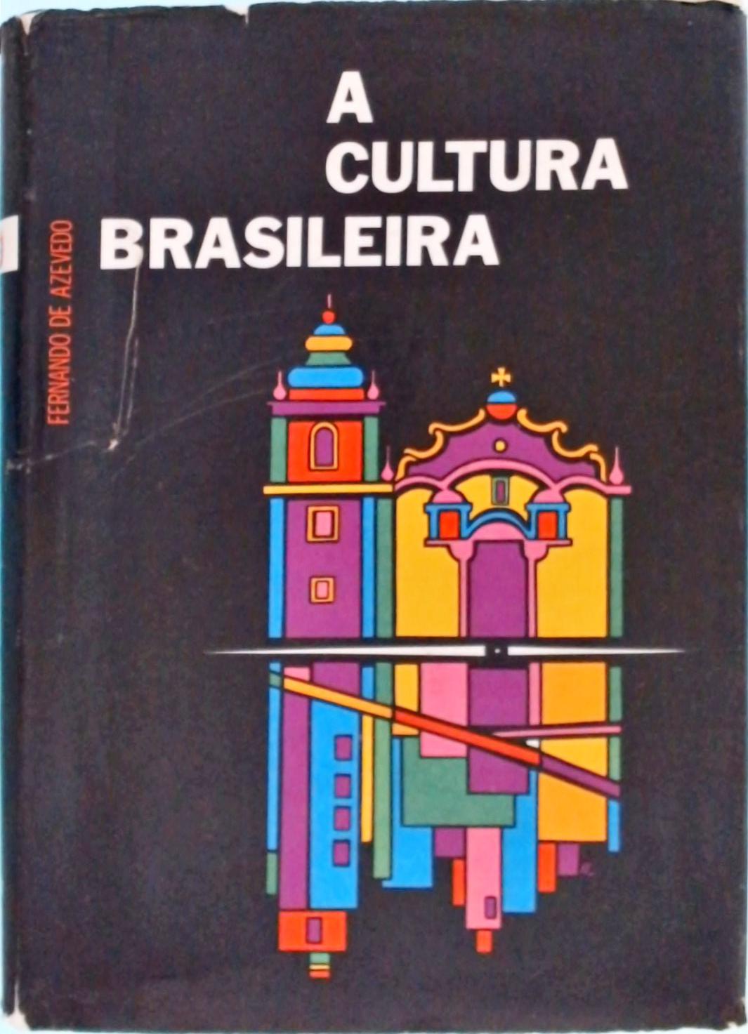 A Cultura Brasileira