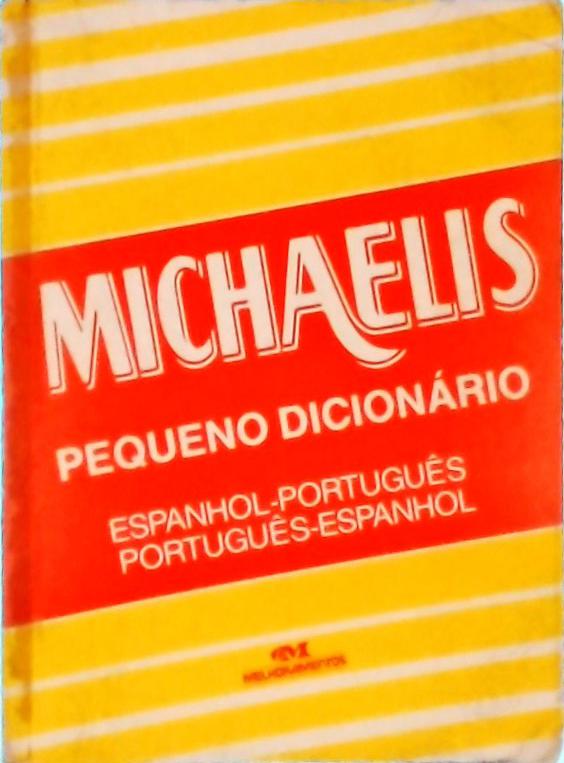 Michaelis Pequeno Dicionário Espanhol-Português, Português-Espanhol (1999)