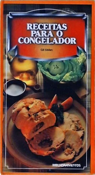 Receitas Para O Congelador