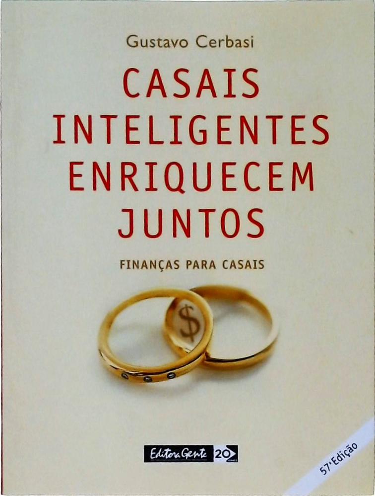 Casais Inteligentes Enriquecem Juntos: Finanças Para Casais