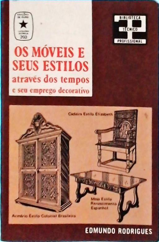 Os Móveis e seus Estilos