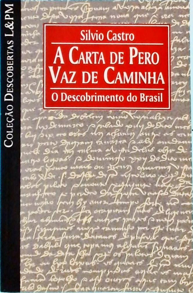 A Carta De Pero Vaz De Caminha