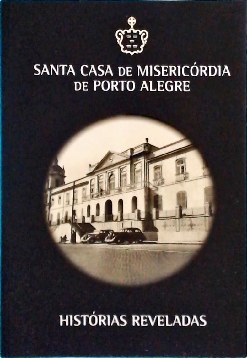 Santa Casa De Misericórdia De Porto Alegre