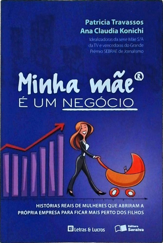 Minha mãe é um negócio