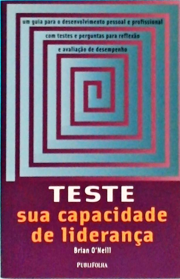 Teste Sua Capacidade De Liderança