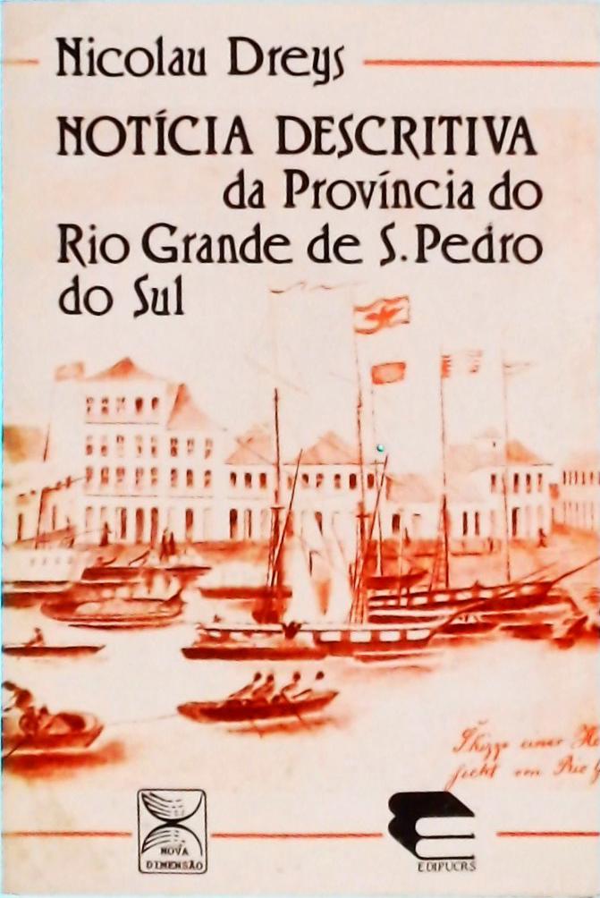 Notícia Descritiva da Província do Rio Grande de São Pedro do Sul