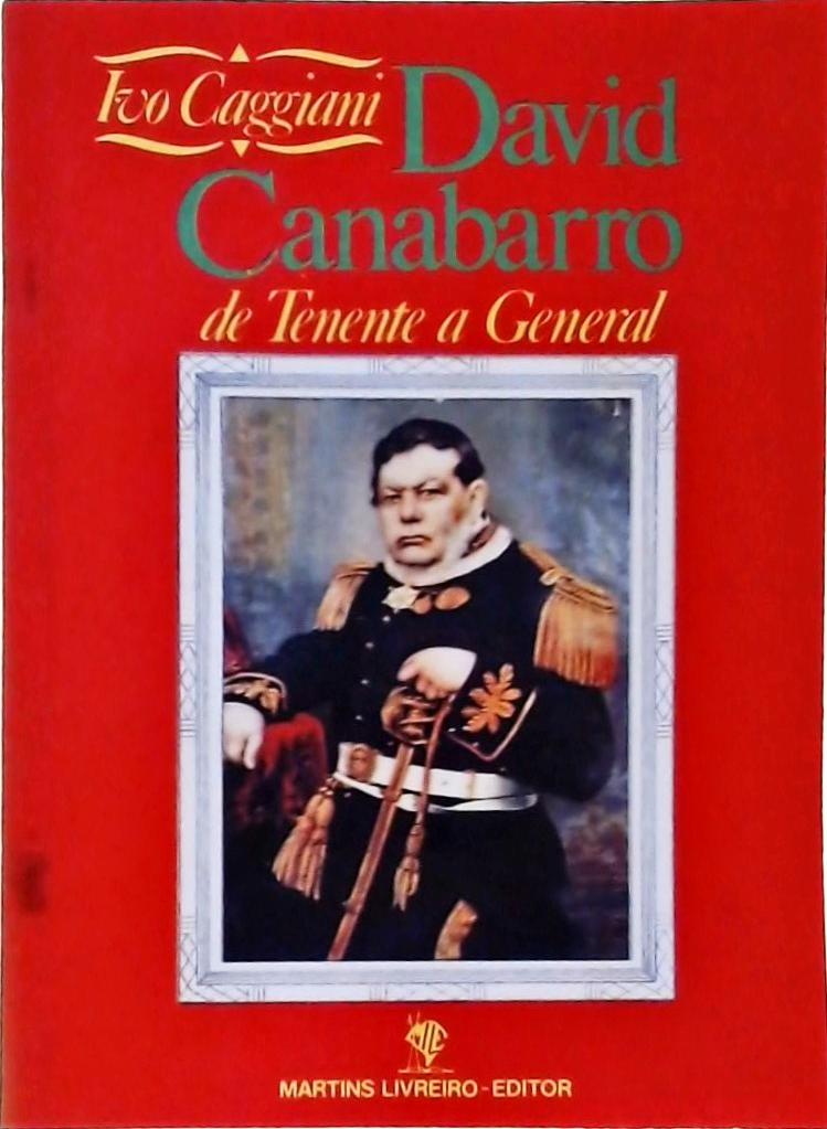 David Canabarro - De Tenente a General