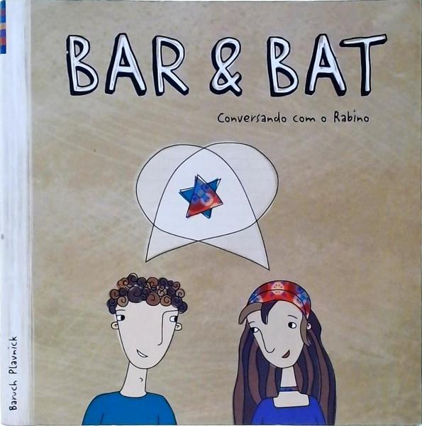 Bar E Bat: Conversando Com Rabino