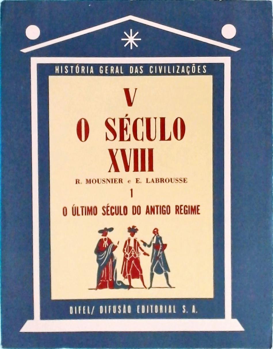 O Século XVIII - 2 Vols
