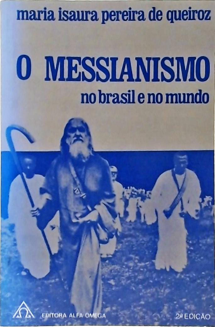 O Messianismo No Brasil E No Mundo