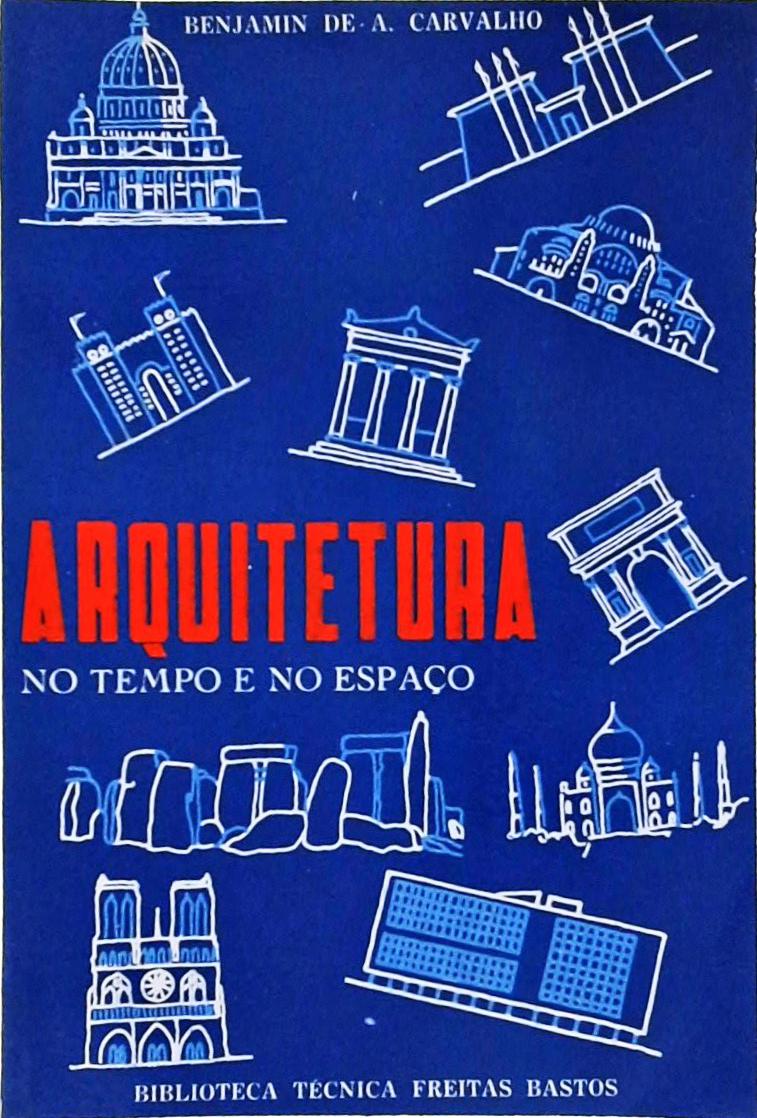 Arquitetura no Tempo e no Espaço