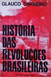 História Das Revoluções Brasileiras Vol 2
