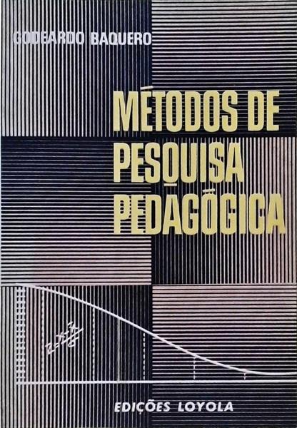 Métodos De Pesquisa Pedagógica