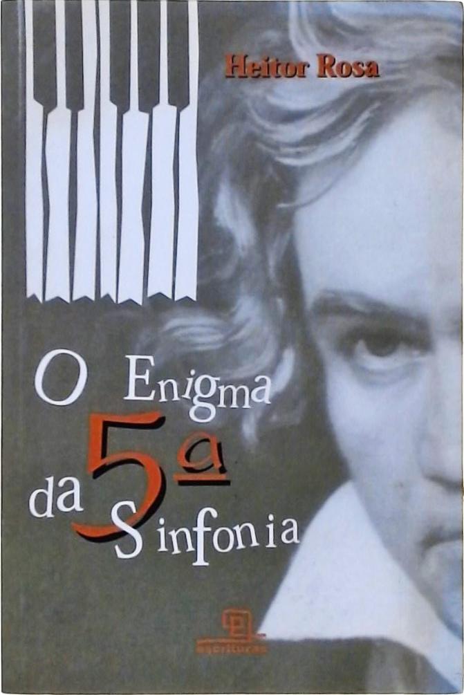 O Enigma Da 5a. Sinfonia