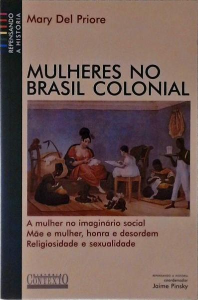 Mulheres No Brasil Colonial