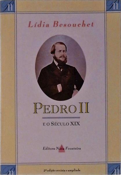 Pedro Ii E O Século Xix