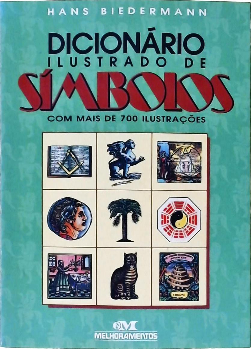 Dicionário Ilustrado de Símbolos - Com mais de 700 Ilustrações