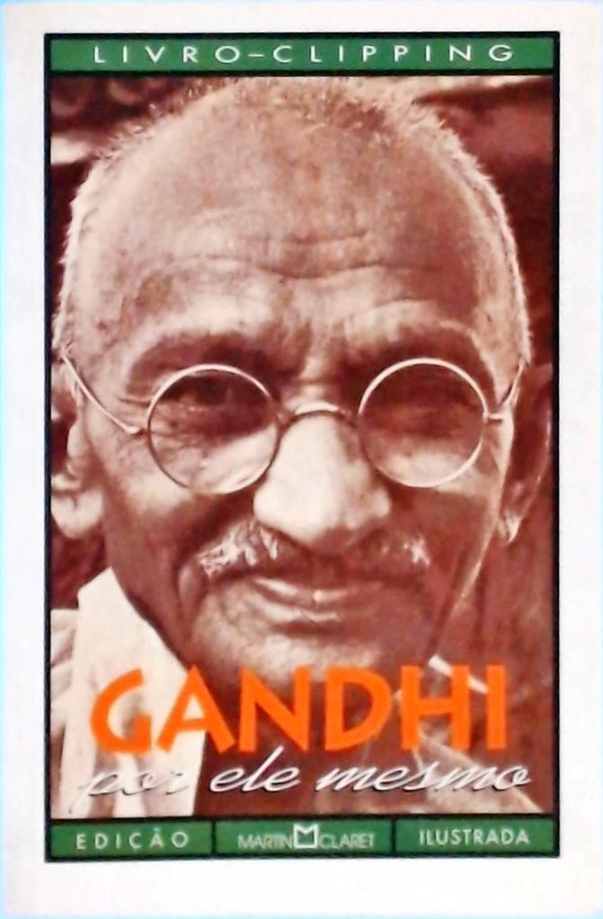 Gandhi Por Ele Mesmo
