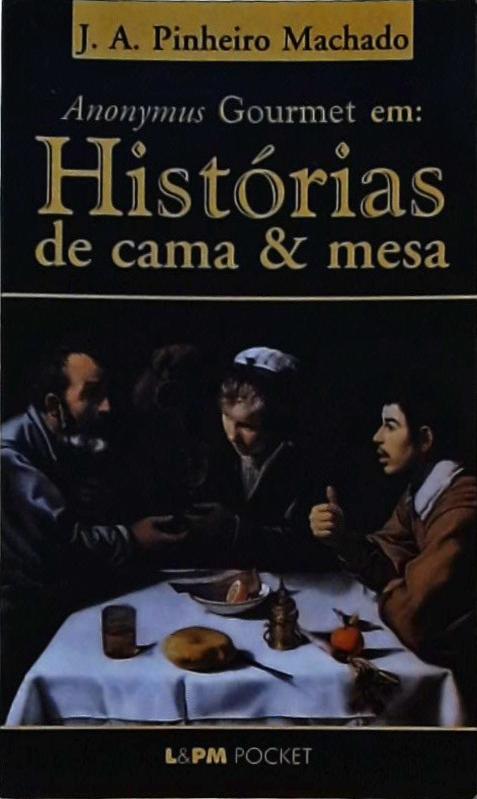 Anonymus Gourmet em Histórias De Cama E Mesa