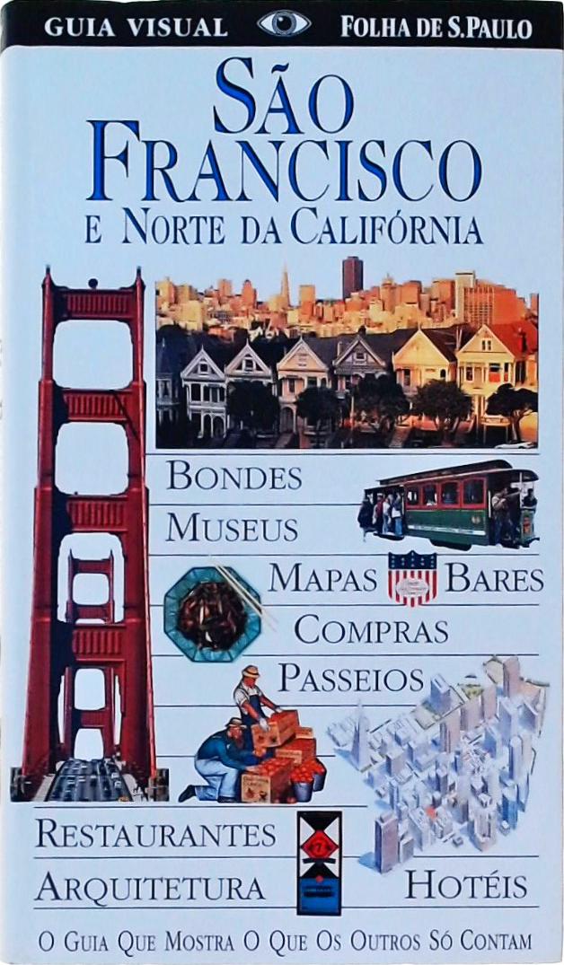 Guia Visual Folha De São Paulo: São Francisco E Norte Da Califórnia (1997)