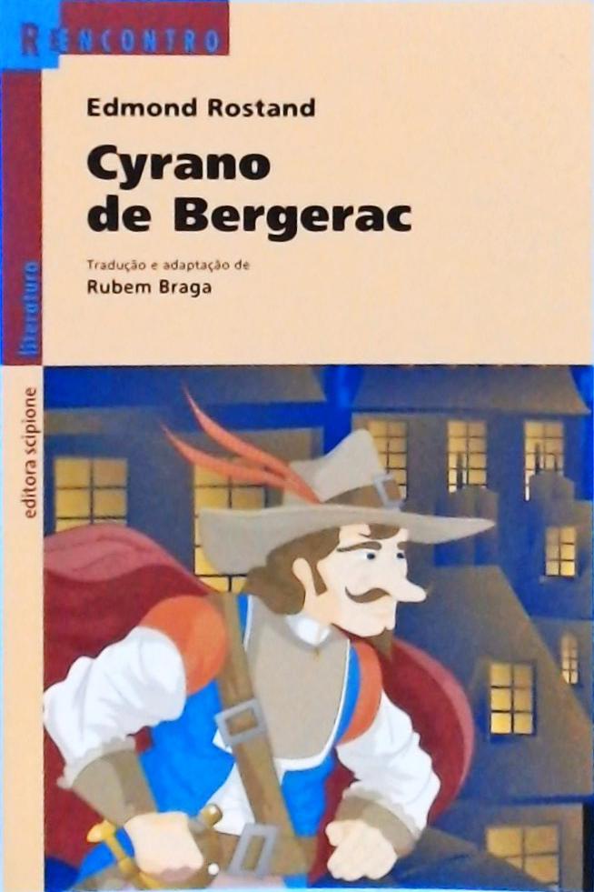 Cyrano De Bergerac (Adaptação De Rubem Braga)