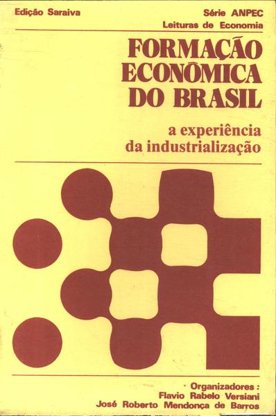 Formação Econômica Do Brasil: A Experiência Da Industrialização