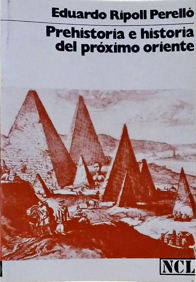 Prehistoria E Historia Del Próximo Oriente