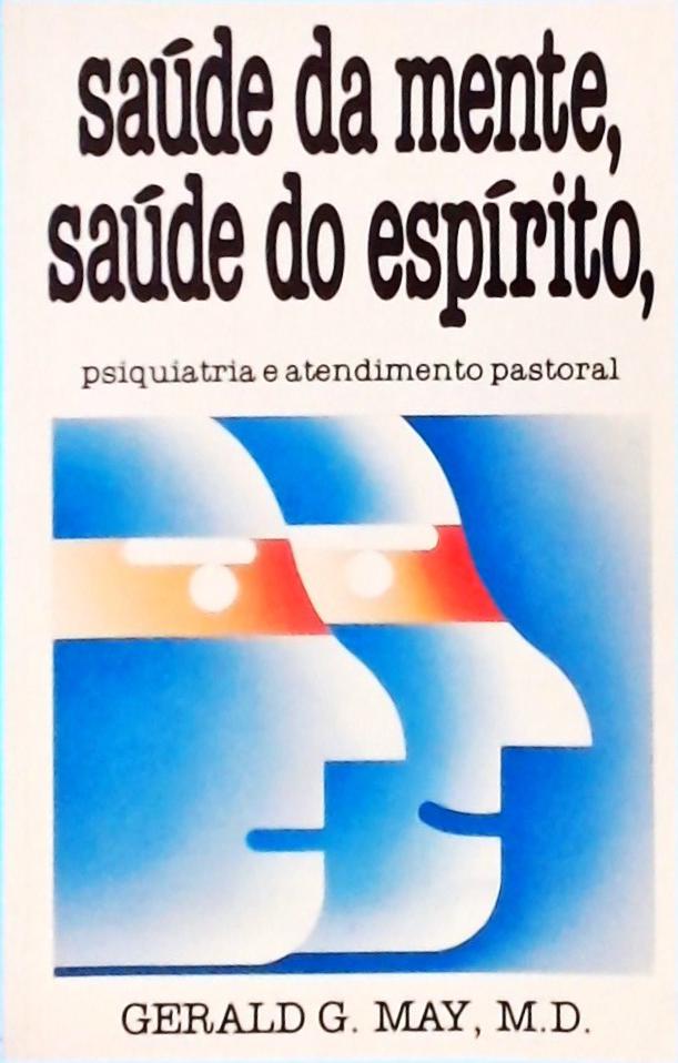 Saúde Da Mente, Saúde Do Espírito